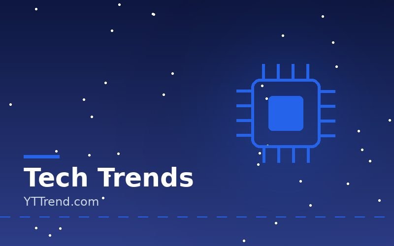 Tech Trends