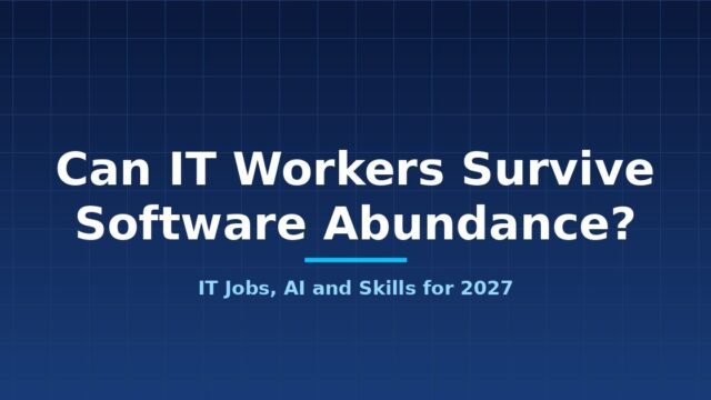 Can IT Workers Survive Software Abundance?
